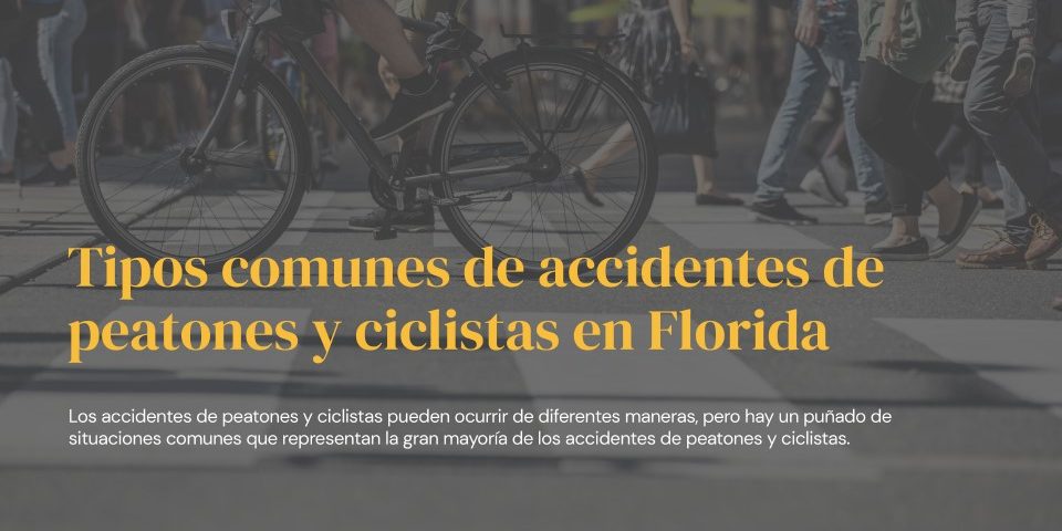 tipos communes de accidentes de peatones y ciclistas en Florida